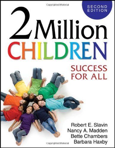 2 million children:Success for All